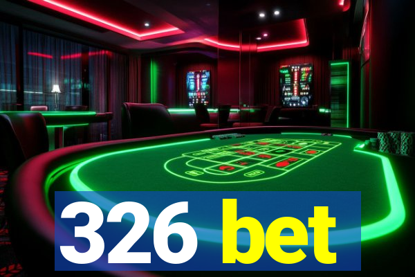 326 bet